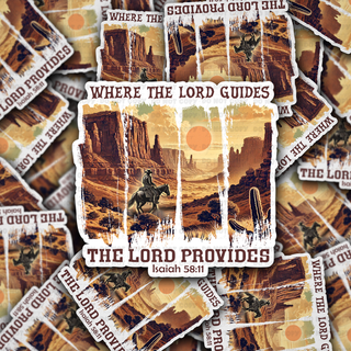 Where the Lord Guides, He Provides Sticker