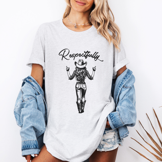 Respectfully Funny Western Cowgirl Graphic Tee