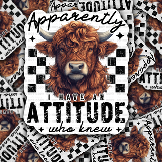 Highland Cow Apparently I Have an Attitude Waterproof Sticker
