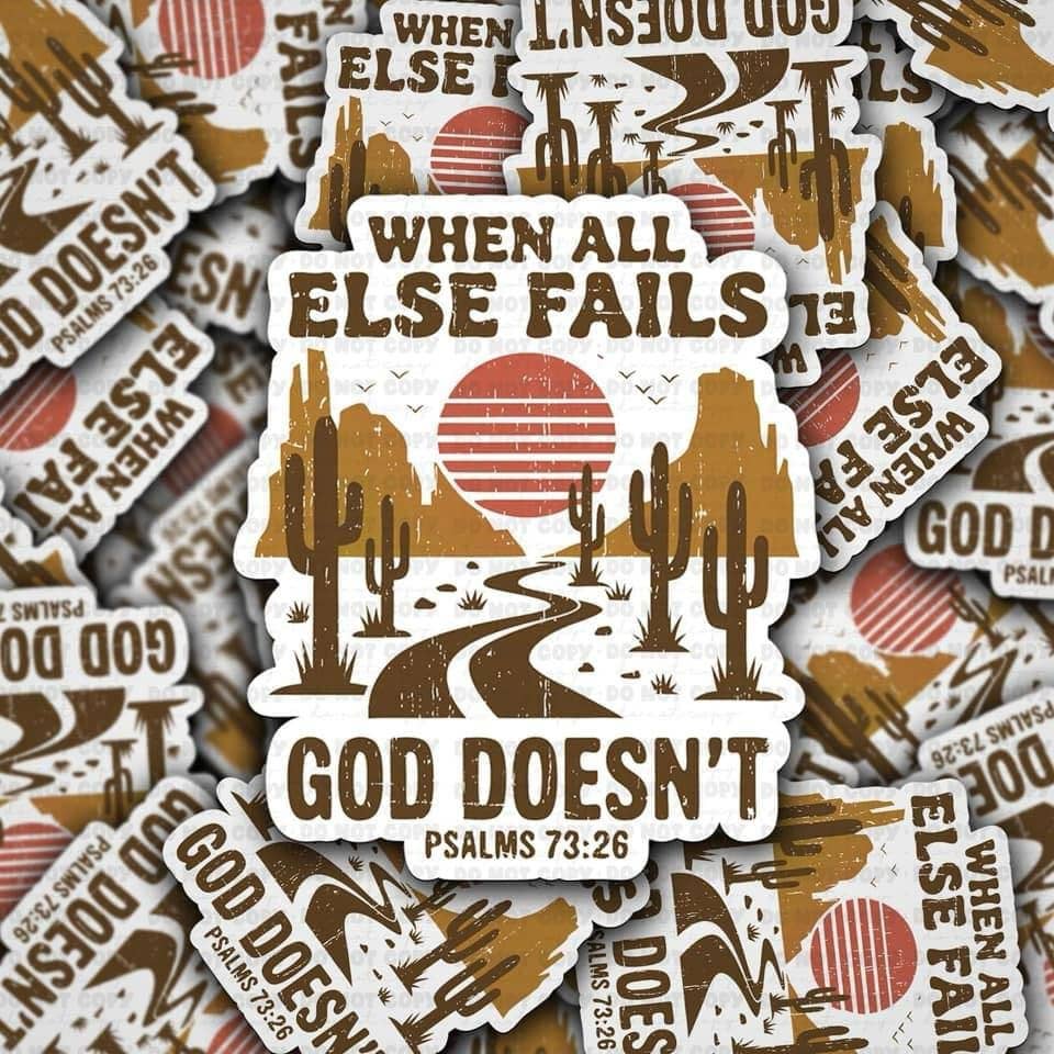 When All Else Fails God Doesn't Sticker – 3